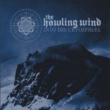 The Howling Wind - Into The Cryosphere